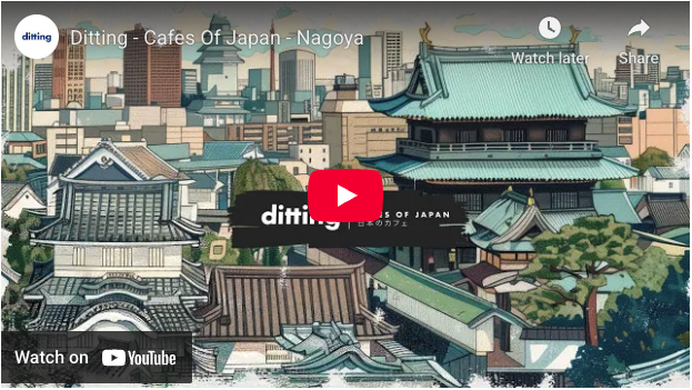 Ditting Cafes of Japan Illustration of Nagoya